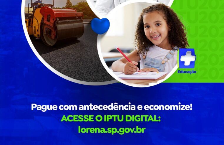 Fique em dia com seu IPTU e contribua para o desenvolvimento da cidade!